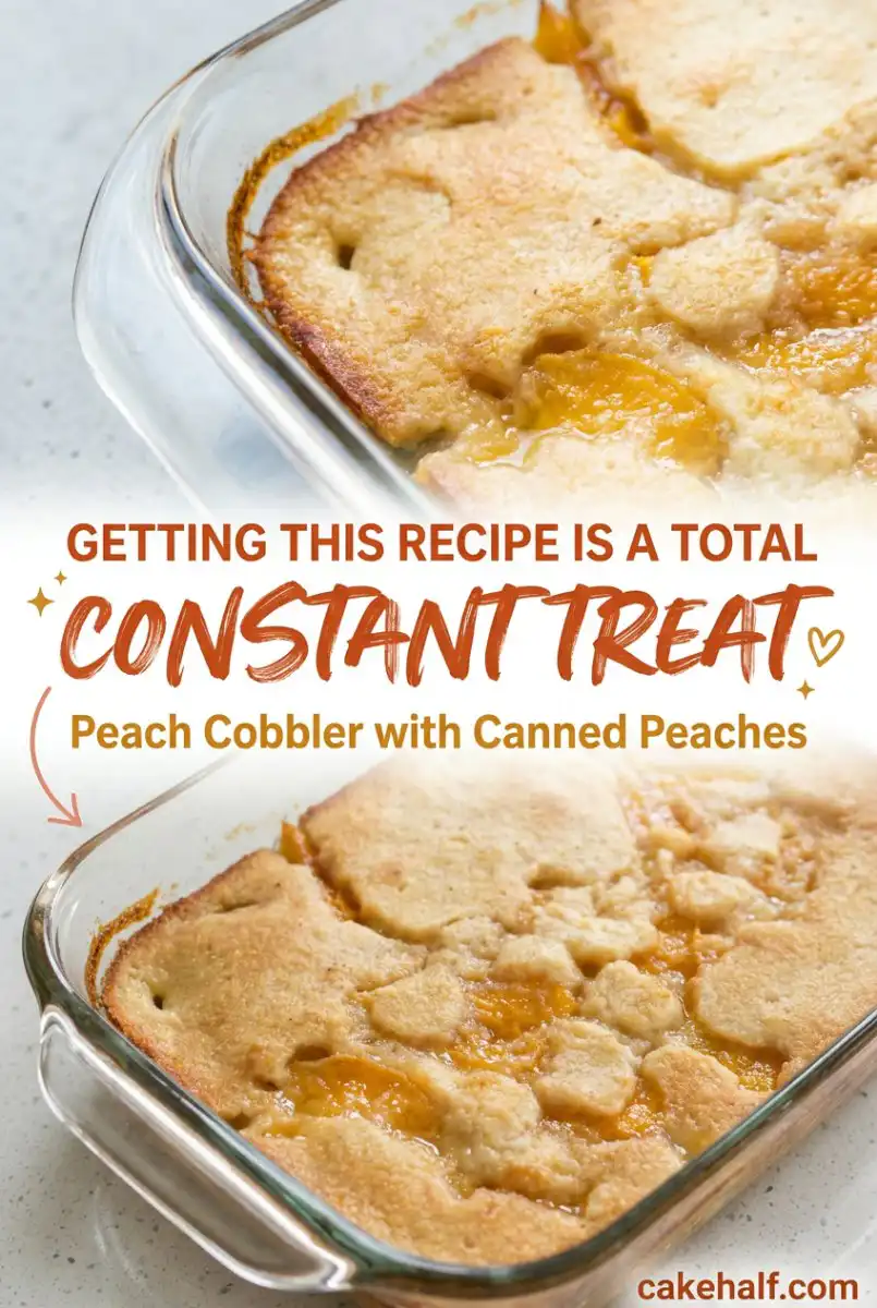 Peach Cobbler with Canned Peaches: Easy Peach Cobbler Dump Cake and Peach Cake Recipe for Dessert!