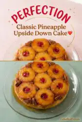 Classic Pineapple Upside Down Cake Recipe: Best Ever Easy Homemade Vintage Dessert