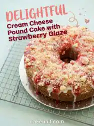 Cream Cheese Pound Cake with Strawberry Glaze: A Rich, Dense Cream Cheese Pound Cake Masterpiece