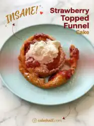 Strawberry Topped Funnel Cake: The Ultimate Fairground Treat with an Easy Homemade Recipe Guide